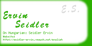 ervin seidler business card